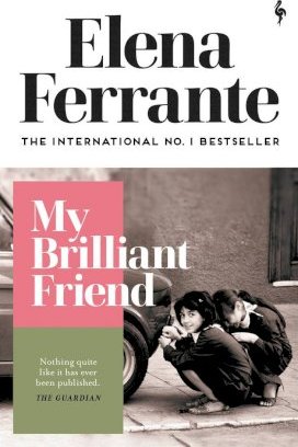 My Brilliant Friend (Neapolitan Quartet #1) - MPHOnline.com