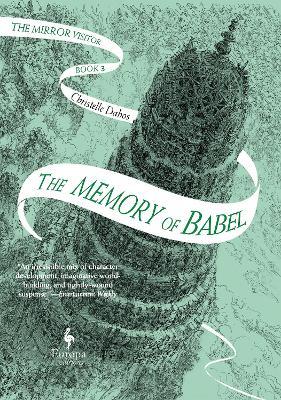 The Memory of Babel (The Mirror Visitor Quartet #3) - MPHOnline.com