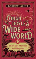 Conan Doyle's Wide World : Sherlock Holmes and Beyond - MPHOnline.com