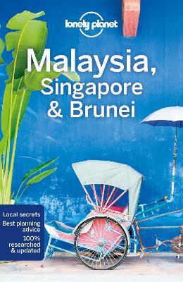 Lonely Planet Malaysia, Singapore & Brunei (15th Edition) - MPHOnline.com