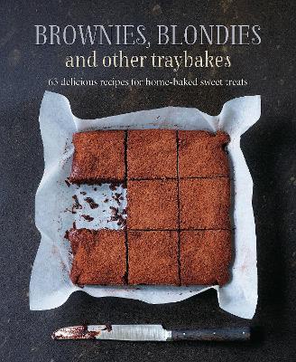 Brownies, Blondies and Other Traybakes : 65 Delicious Recipes for Home-Baked Sweet Treats - MPHOnline.com