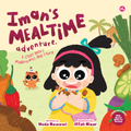 Iman's Mealtime Adventure: A Story About Mindfulness And Syukr - MPHOnline.com