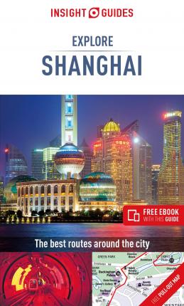 Insight Guides Explore Shanghai - MPHOnline.com