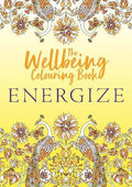 The Wellbeing Colouring Book: Energize - MPHOnline.com