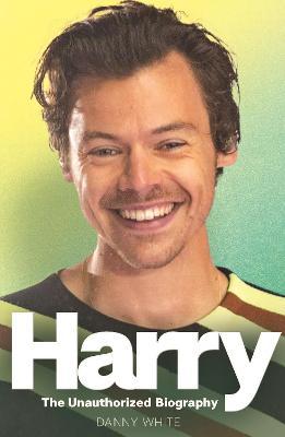 Harry: The Unauthorized Biography - MPHOnline.com