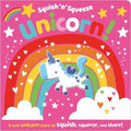 Squish 'N' Squeeze Unicorn! Board Book - MPHOnline.com