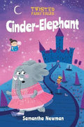 Twisted Fairy Tales: Cinder-Elephant - MPHOnline.com