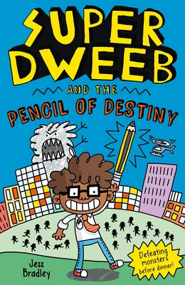 Super Dweeb and the Pencil of Destiny - MPHOnline.com