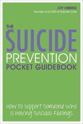 The Suicide Prevention Pocketbook : How to Support Someone Who is Having Suicidal Feelings - MPHOnline.com