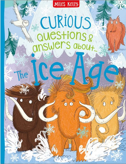 Curious Questions & Answers About The Ice Age - MPHOnline.com