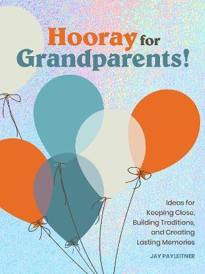 Hooray for Grandparents - MPHOnline.com