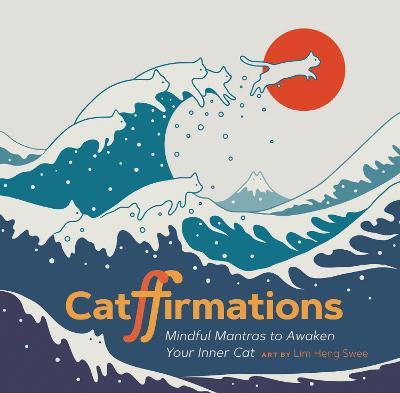 Catffirmations : Mindful Mantras to Awaken Your Inner Cat - MPHOnline.com