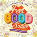 The Colouring Book of Feel-Good Songs - MPHOnline.com