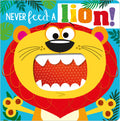 Never Feed A Lion - MPHOnline.com