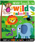 Never Touch the Wild Animals - MPHOnline.com