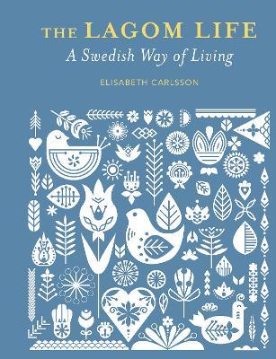 The Lagom Life : A Swedish Way of Living - MPHOnline.com