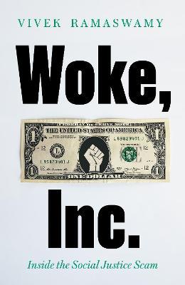 Woke, Inc. : Inside the Social Justice Scam - MPHOnline.com