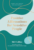 Positive Affirmations for Sensitive People : Embrace Your Empathy and Love Your Gift - MPHOnline.com