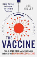 The Vaccine : Inside the Race to Conquer the COVID-19 Pandemic - MPHOnline.com