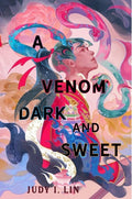 A Venom Dark And Sweet - MPHOnline.com