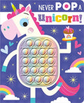 Never Pop a Unicorn! Fidget Popper - MPHOnline.com