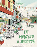 Lonely Planet Eat Malaysia and Singapore - MPHOnline.com