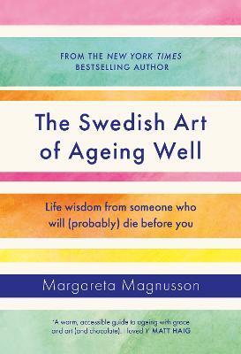 The Swedish Art of Ageing Well - MPHOnline.com