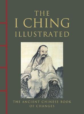 I Ching Illustrated: The Ancient Chinese Book of Changes - MPHOnline.com