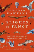 Flights of Fancy : Defying Gravity by Design and Evolution - MPHOnline.com