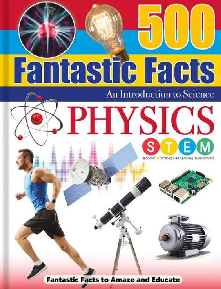 500 Fantastic Facts Physics - MPHOnline.com