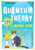 Introducing Quantum Theory: Graphic Guide to Science's Most Puzzling Discovery - MPHOnline.com