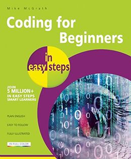 Coding for Beginners in Easy Steps: Basic Programming for All Ages - MPHOnline.com