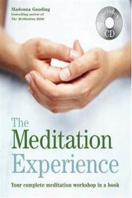 The Meditation Experience: Your Complete Meditation Workshop in a Book - MPHOnline.com