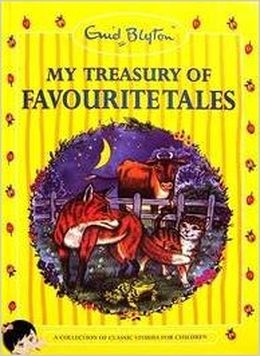 My Treasury of Favourite Tales: A Collection of Classic Stories for Children (Enid Blyton) - MPHOnline.com