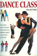 Dance Class: How to Waltz, Quick Step, Foxtrot, Tango, Samba, Salsa, Merengue, Lambada and Line Dance Step-by-Step - MPHOnline.com