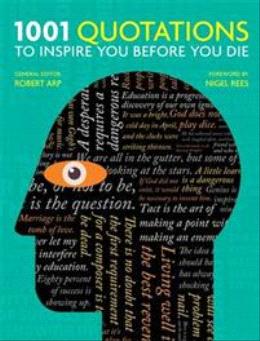 1001: Quotations to Inspire You Before You Die - MPHOnline.com