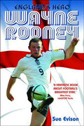Wayne Rooney: England's Hero - MPHOnline.com