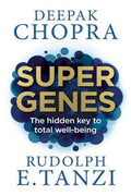 Super Genes: The Hidden Key to Total Well-Being - MPHOnline.com