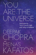 You Are the Universe: Discovering Your Cosmic Self and Why It Matters (UK) - MPHOnline.com