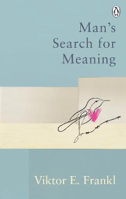 Man's Search For Meaning : Classic Editions - MPHOnline.com