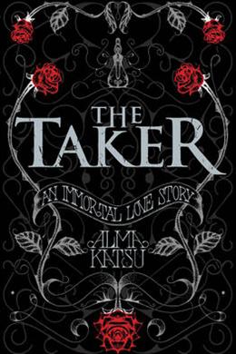 The Taker (The Immortal Trilogy #1) - MPHOnline.com