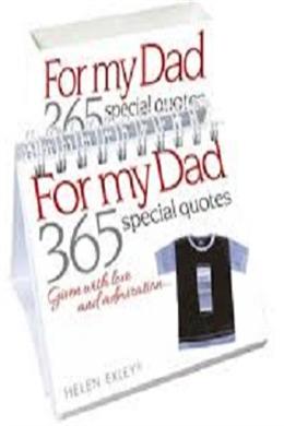 365 Special Quotes for My Dad: Given with Love and Admiration - MPHOnline.com