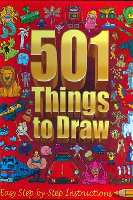 501 Things to Draw: Easy Step-by-Step Instruction – MPHOnline.com