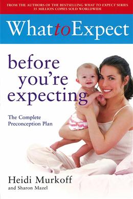 What to Expect Before You're Expecting - MPHOnline.com