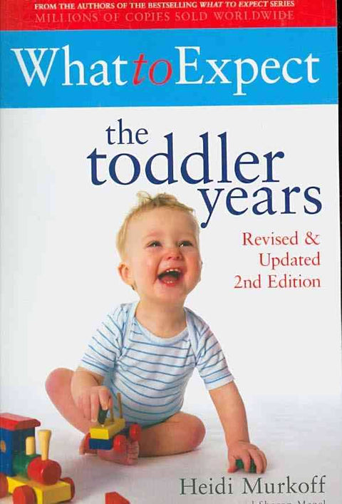 What To Expect  The Toddler Years 2ED - MPHOnline.com