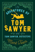 THE ADVENTURES OF TOM SAWYER AND TOM SAWYER, DETECTIVE (ALMA - MPHOnline.com