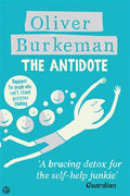 The Antidote: Happiness for People Who Can't Stand Positive Thinking - MPHOnline.com