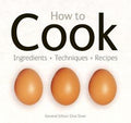 How to Cook: Techniques, Ingredients, Recipes - MPHOnline.com