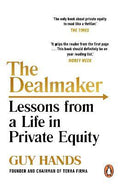 The Dealmaker : Lessons from a Life in Private Equity - MPHOnline.com