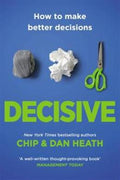 Decisive: How to Make Better Decisions - MPHOnline.com